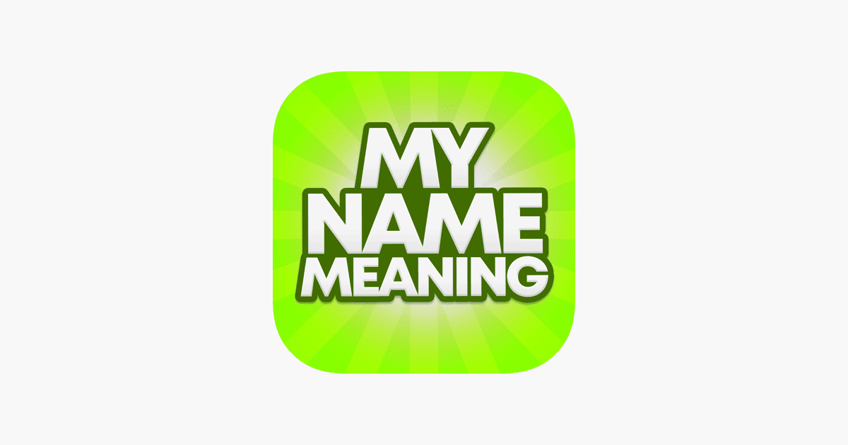 My Name Meaning